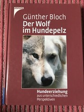 Der Wolf im Hundepelz von