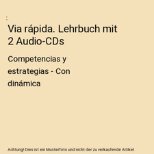 Via rápida. Lehrbuch mit 2 Audio-CDs: Competencias y estrategias - Con dinámic