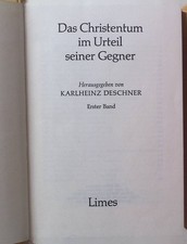 Das Christentum im Urteil seiner Gegner; Bd. 1 Deschner, Karlheinz:
