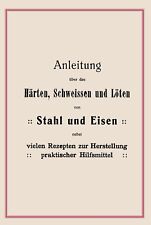 Anleitung Härten Schweißen Löten Stahl Eisen Rezepte Werkstatt Schmied Buch