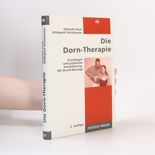Die dorn therapie helmut - dorn-therapie , | 