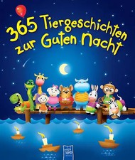 365 Tiergeschichten zur guten