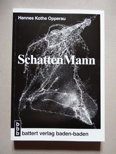 Schattenmann kothe opperau - schattenmann,,