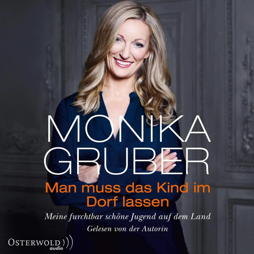 Monika gruber man muss das - |,