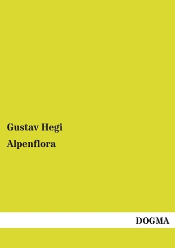 Alpenflora gustav hegi - gustav,