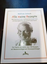 Alle meine Rezepte, Wolfram Siebeck