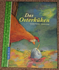Kinder-Buch Das Oster-Küken von Elschner/Junge DIE ZEIT Jahr Bilderbuch