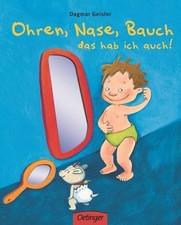 Ohren, Nase, Bauch, das hab
