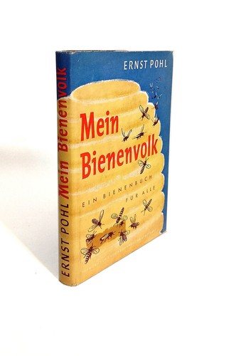 Mein bienenvolk pohl ernst - pohl,,
