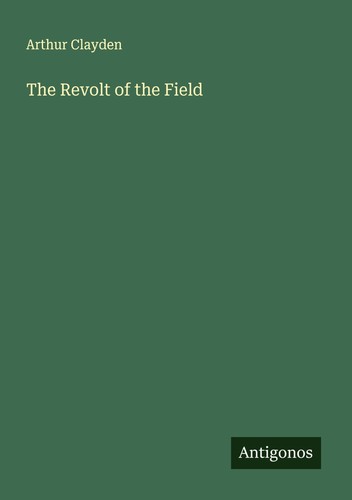 The revolt field arthur - the,