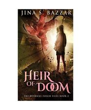 Heir of Doom, Jina S. Bazzar