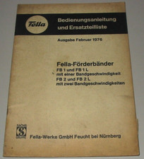 Betriebsanleitung + Ersatzteilliste Fella Förderbänder FB1 FB1L FB2 FB2L 02/1976