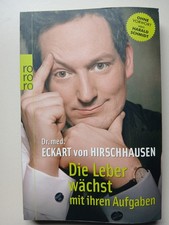 Eckart von Hirschhausen - Die Leber wächst mit ihren Aufgaben - Taschenbuch