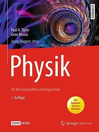 Physik für wissenschaftler - physik:,