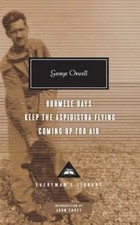 Burmese Days, Keep the Aspidistra Flying, Coming Up for Air | George Orwell