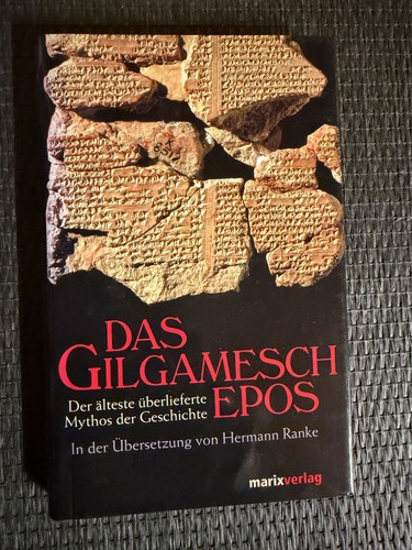 Das gilgamesch epos - das, der
