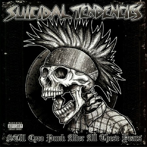 Suicidal tendencies still cyco - suicidal,