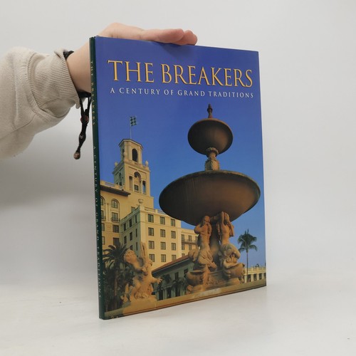 The breakers century of - a,