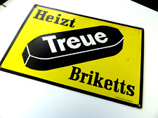 Emailleschild  - Heizt " Treue " Briketts  - Emailschild Reklameschild Schild