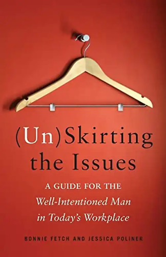 Skirting the issues a - (un)skirting, issues: