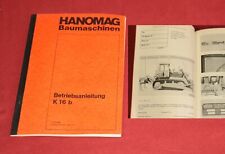 Betriebsanleitung Hanomag K 16 b Raupe , Planierraupe