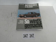 Reparaturanleitung gebraucht, So wirds gemacht , Band 88 , Mercedes C-Klasse