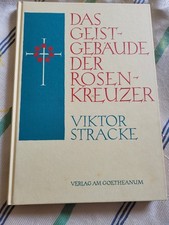 DAS GEIST - GEBÄUDE DER ROSENKREUZER - Viktor Stracke - 2.Auflage