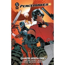 Peacemaker: Chaos hoch drei