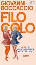 Filocolo: oder Die verschlungenen Wege der Liebe | Buch Die Andere Bibliothek