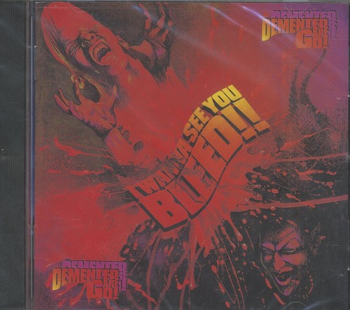 Demented are i - go, wanna