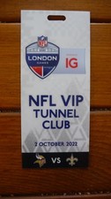 NFL 2022 London Games VIP Tunnel Club Access Pass Vikings Saints at Tottenham