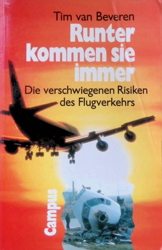 Runter kommen sie immer - , die
