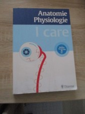 I care Anatomie, Physiologie