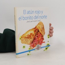 El atún rojo y el bonito del
