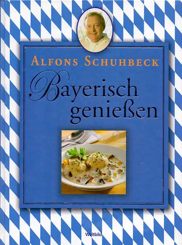 Bayerisch genießen alfons - -,