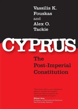 Cyprus The Post-Imperial Constitution Vassilis K. Fouskas (u. a.) Taschenbuch