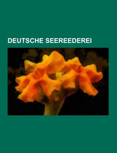 Deutsche seereederei books llc - seereederei,