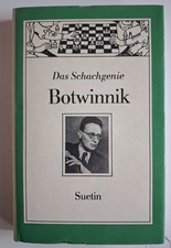 Das Schachgenie Botwinnik von A. Suetin