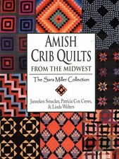 Smucker, Amish Crib Quilts from the Midwest, Sara Miller Collection 2003 English
