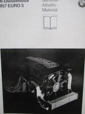 BMW Arbeitsmaterial DI-Dieselmotor M57 Euro3 525d E39,330d E46,730d E38 9/1999