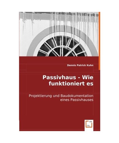 Passivhaus wie funktioniert - passivhaus,