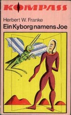 Herbert W. Franke Kyborg Joe