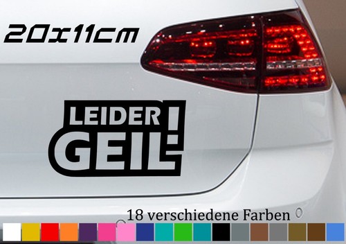 Leider geil 20x11cm auto - geil,