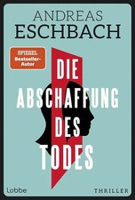 Andreas Eschbach - Die