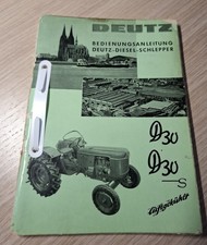 Deutz Schlepper D30 + D30S Betriebsanleitung