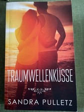Traumwellenküsse von Sandra Pulletz, Buch, Zustand sehr gut