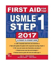 First Aid for the USMLE Step 1 2017, Tao Le, Vikas Bhushan