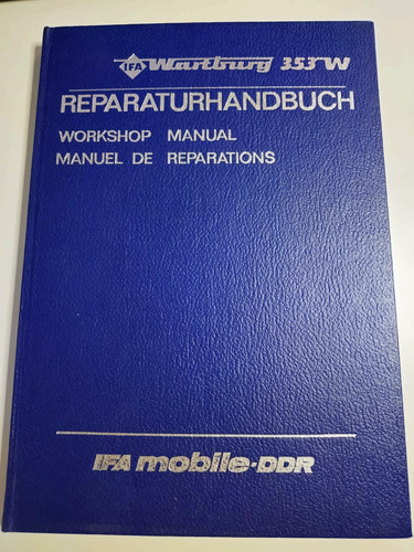 Reparaturhandbuch wartburg - reparaturhandbuch,