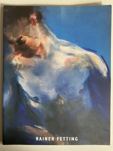 Rainer fetting paintings - fetting, ‘paintings’