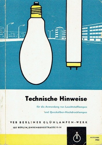 Veb berliner glühlampen - berliner, werk